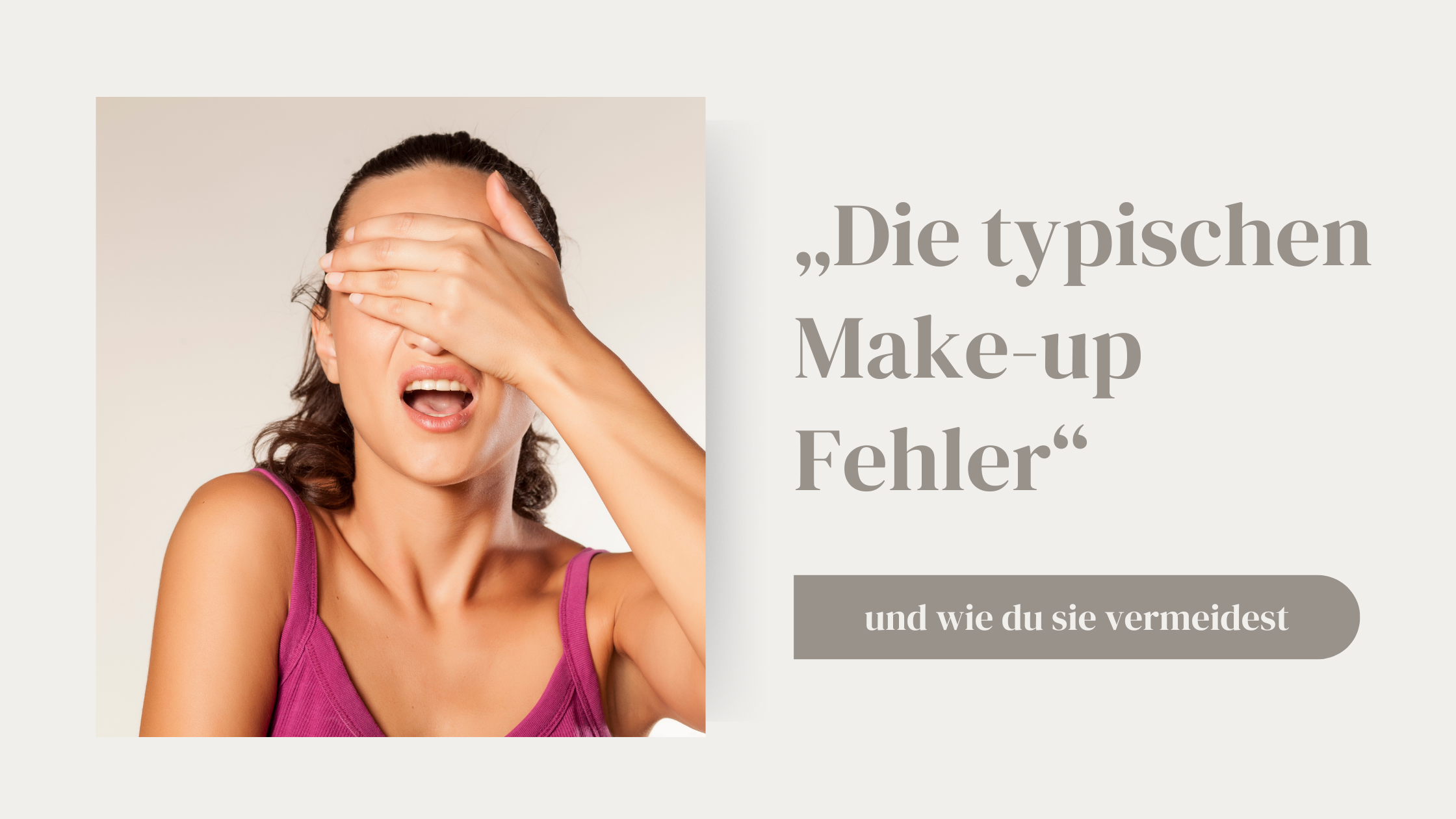Die typischen Make-up-Fehler